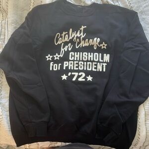 Shirley Chisholm Campaign Crewneck